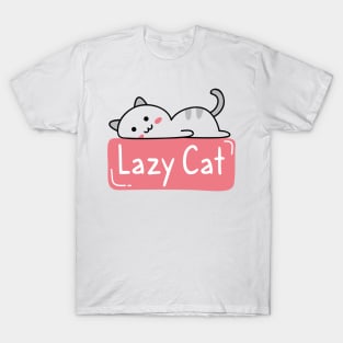 Lazy Cat, Lazy People funny T-Shirt